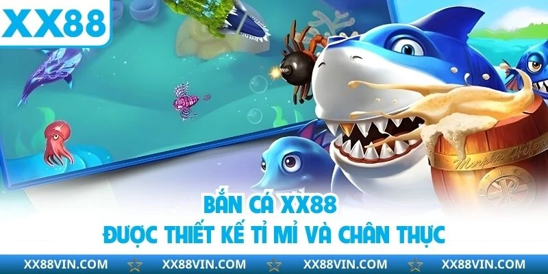 Bắn Cá XX88 - Khám Phá Đại Dương Nhận Thưởng Hấp Dẫn 2 Bắn cá XX88 được thiết kế tỉ mỉ và chân thực